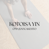 Ilmoittautumismaksu: Kotoisa Yin – Oma joogakehto